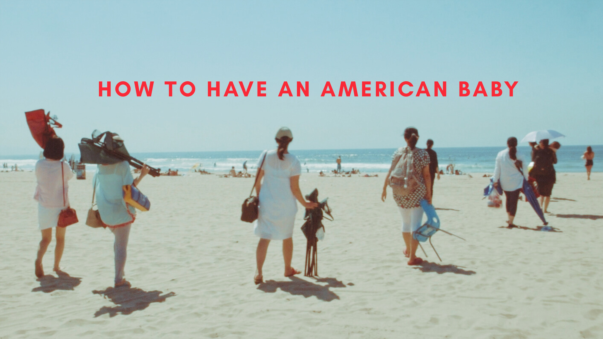 How to Have an American Baby