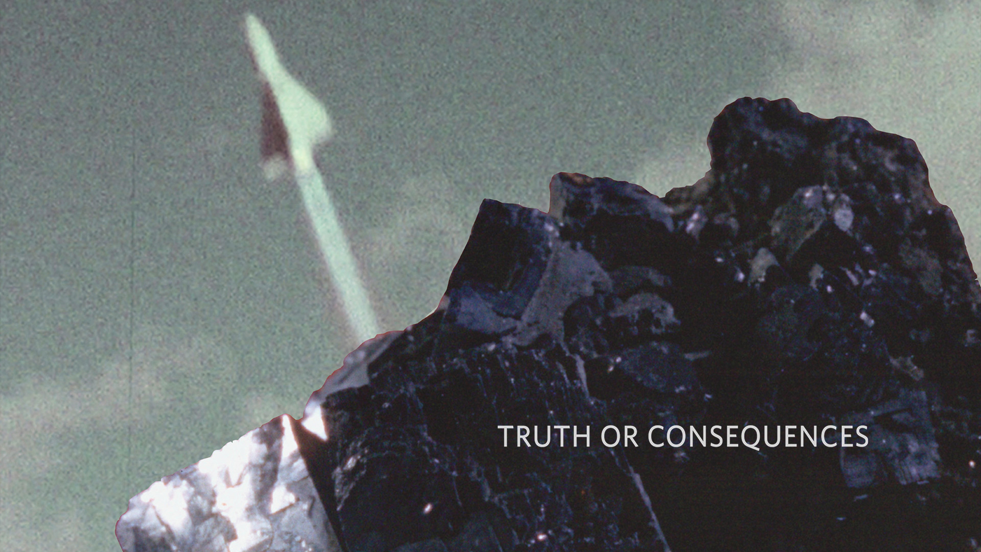 Truth or Consequences