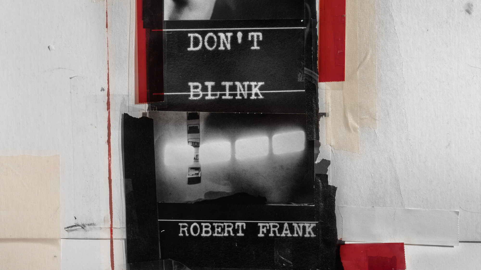 Don't Blink - Robert Frank